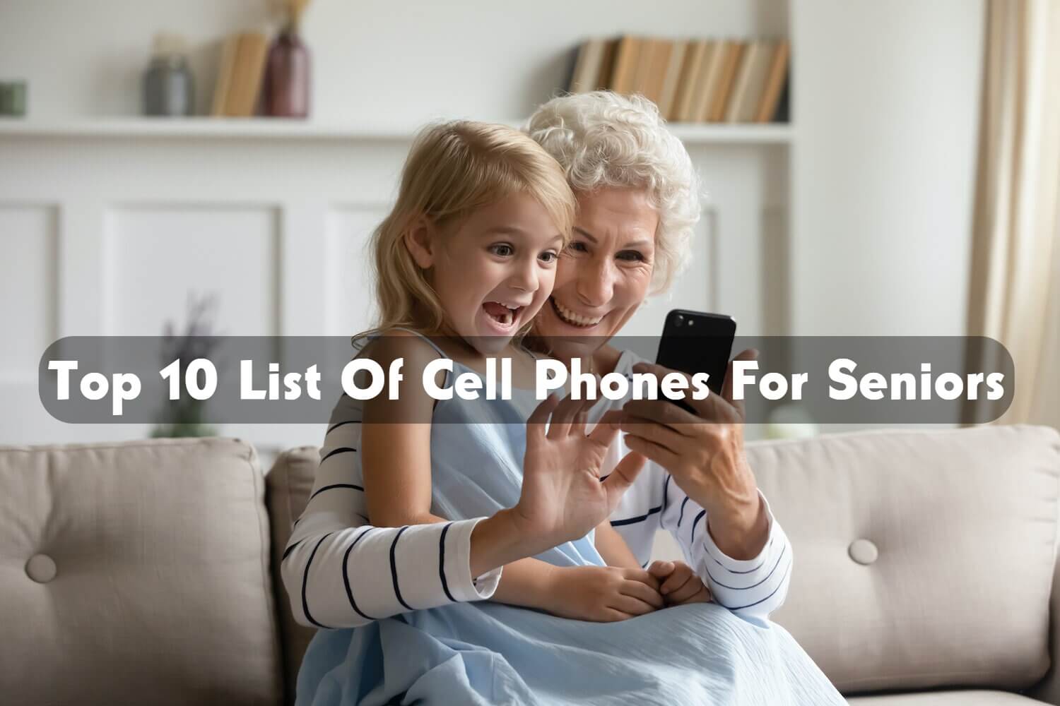 Cell Phones for Seniors