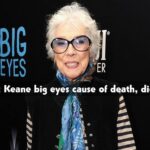 Margaret Keane big eyes cause of death 2023