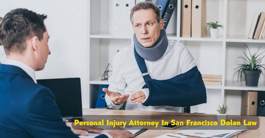 personal injury attorney in san francisco dolan law