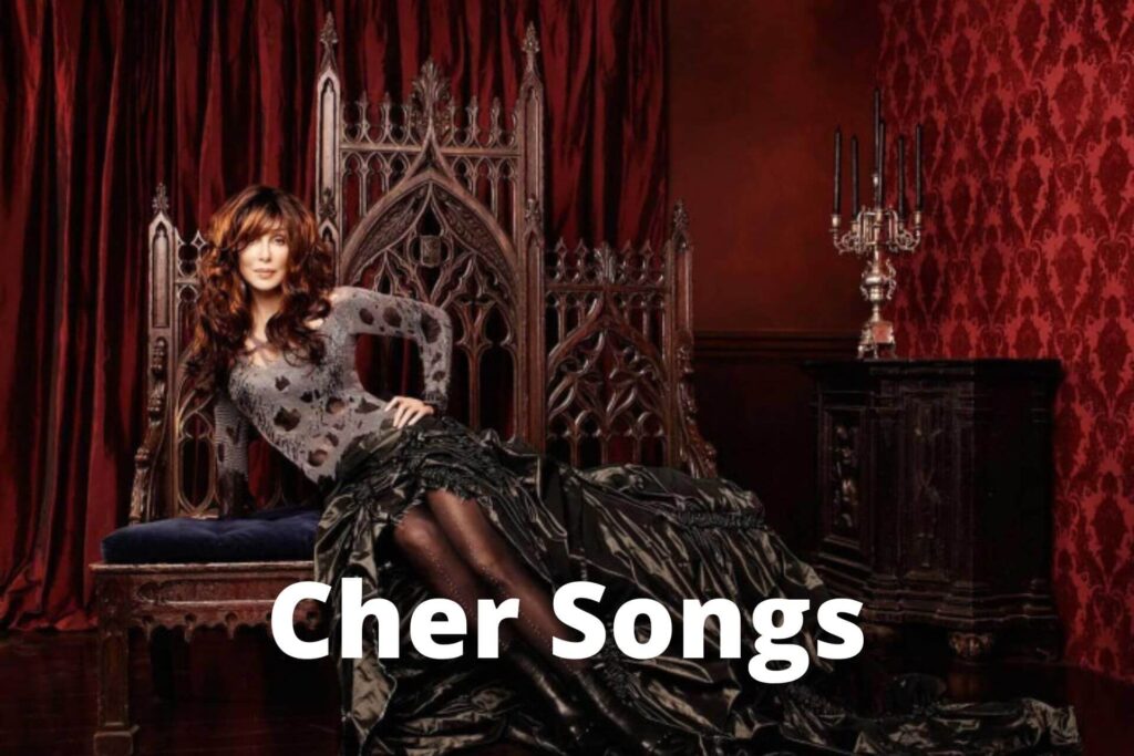 Cher Songs