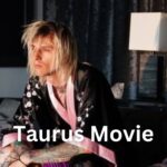 Taurus Movie